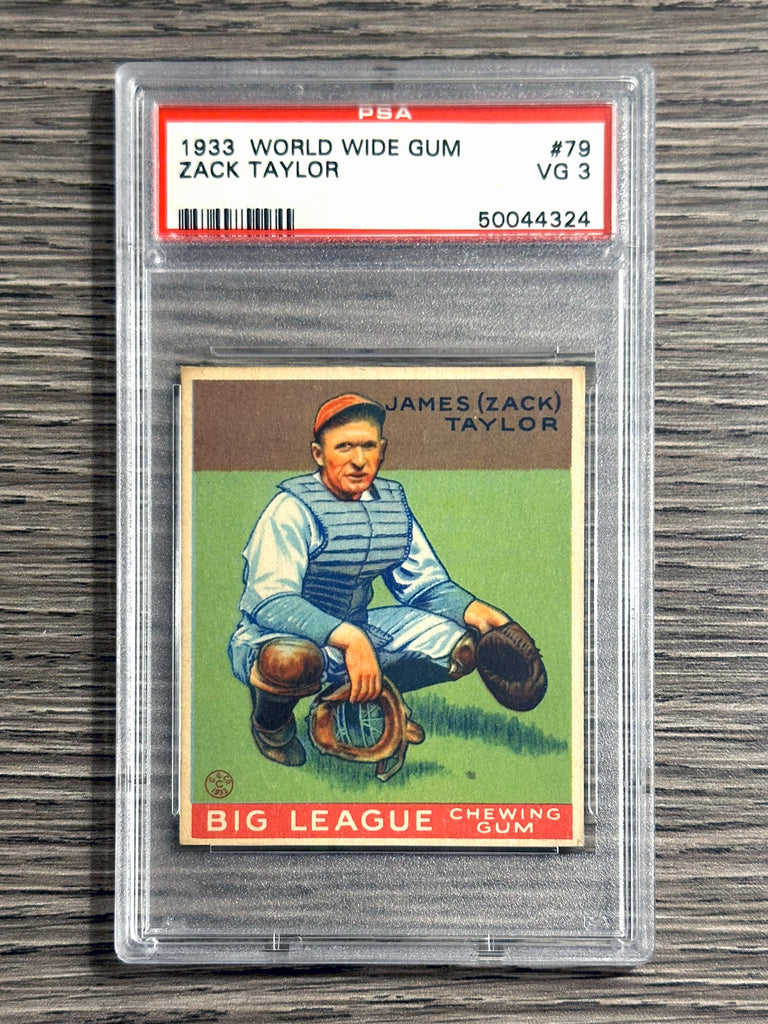 1933 World Wide Gum #79 Zack Taylor - PSA 3